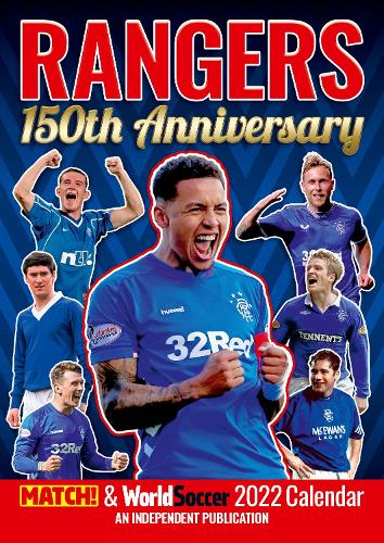 Rangers 150th Anniversary A3 Calendar 2022