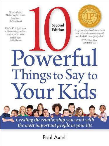10 Powerful Things to Say to Your Kids