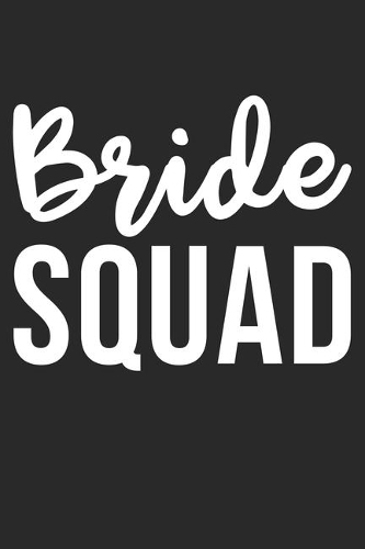 Bride Squad