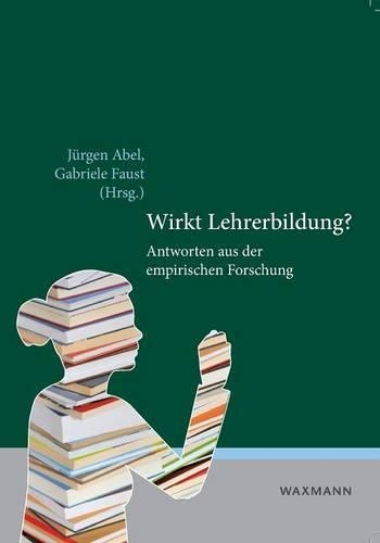 Wirkt Lehrerbildung?