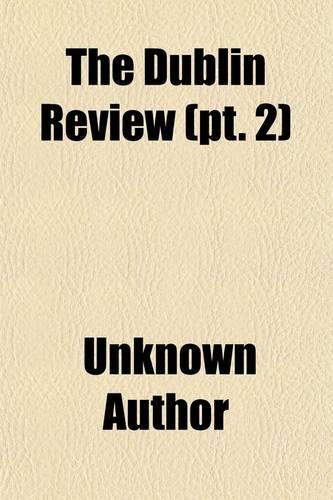 The Dublin Review Volume 2