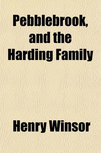Pebblebrook, and the Harding Family