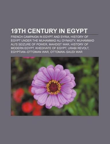 19th Century in Egypt: French Campaign in Egypt and Syria, History of Egypt Under the Muhammad Ali Dynasty, Muhammad Ali's Seizure of Power