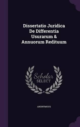 Dissertatio Juridica de Differentia Usurarum & Annuorum Redituum