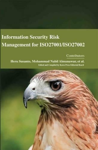 Information Security Risk Management for Iso27001/Iso27002