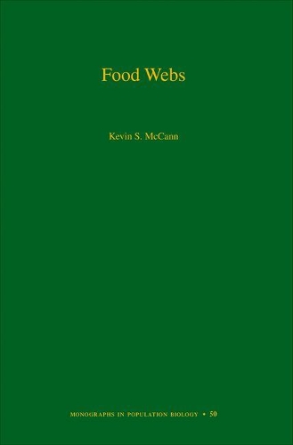 Food Webs: (50 Monographs in Population Biology)
