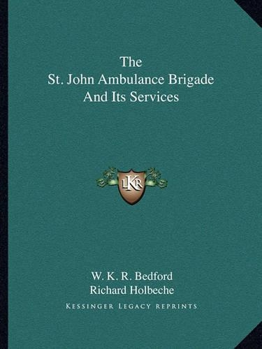 The St. John Ambulance Brigade And Its Services