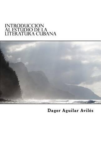 Introducción al estudio de la literatura cubana