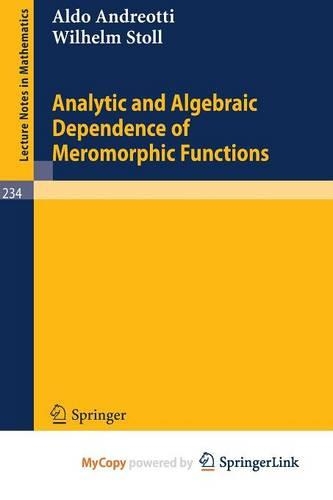 Analytic and Algebraic Dependence of Meromorphic Functions