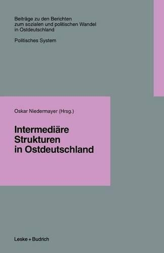 Intermediäre Strukturen in Ostdeutschland