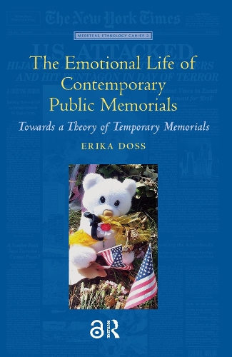 The Emotional Life of Contemporary Public Memorials