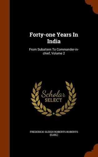 Forty-one Years In India