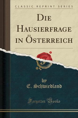Die Hausierfrage in Österreich (Classic Reprint)