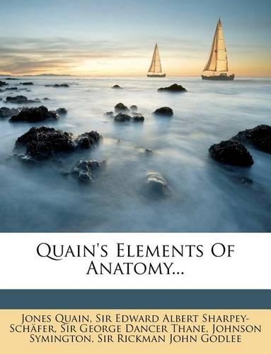 Quain's Elements of Anatomy...