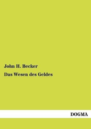 Das Wesen des Geldes
