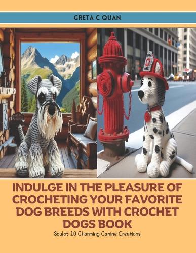 Indulge in the Pleasure of Crocheting Your Favorite Dog Breeds with Crochet Dogs Book