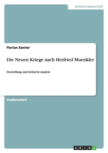 Die Neuen Kriege nach Herfried Muenkler