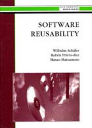 Software Reusability: Ellis Horwood Workshop