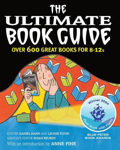 The Ultimate Book Guide: Over 600 good books for 8-12s(Ultimate Book Guides)
