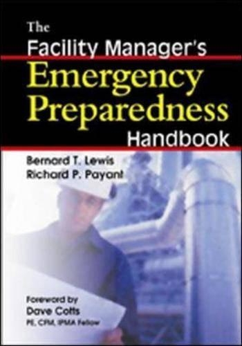 The Facility Manager's Emergency Preparedness Handbook
