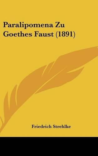 Paralipomena Zu Goethes Faust (1891)