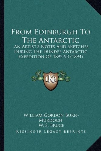 From Edinburgh To The Antarctic