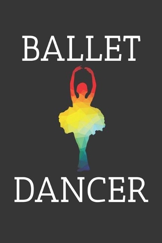 Ballet Dancer Notebook