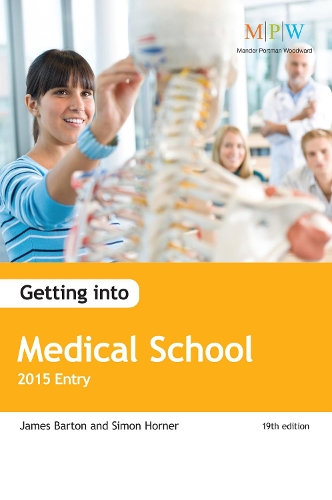 Getting into Medical School: 2015 Entry