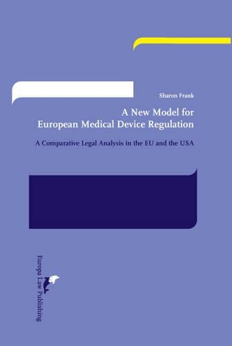 A New Model for European Medical Device Regulation