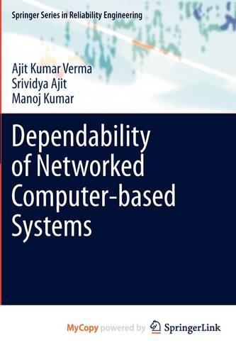 Dependability of Networked Computer-Based Systems