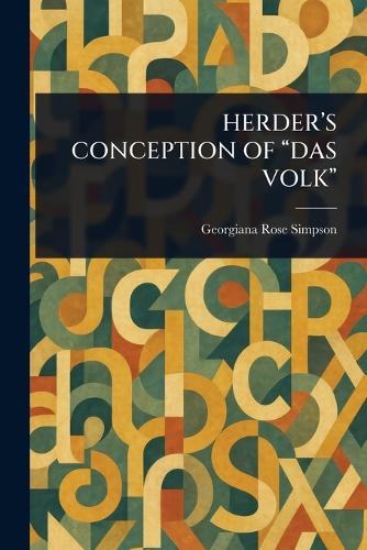 Herder's Conception of "Das Volk"