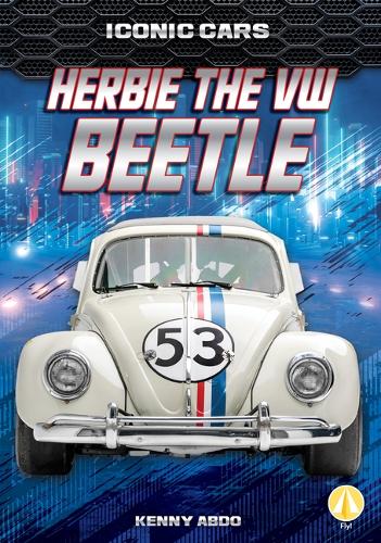 Herbie the VW Beetle: (Iconic Cars)