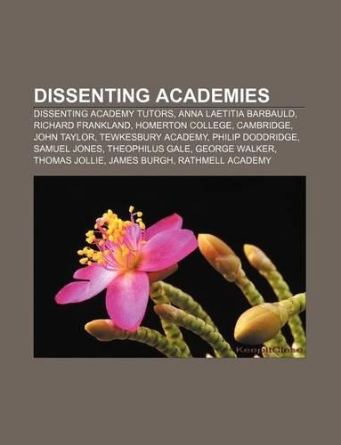 Dissenting Academies: Dissenting Academy Tutors, Anna Laetitia Barbauld, Richard Frankland, Homerton College, Cambridge, John Taylor