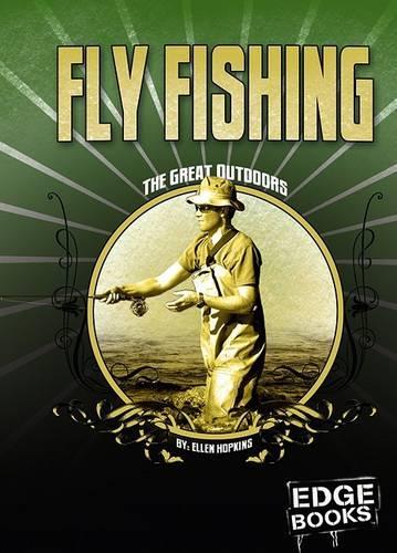 Fly Fishing: Revised Edition(Great Outdoors)