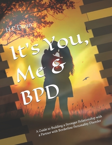 It's You, Me & BPD