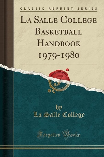 La Salle College Basketball Handbook 1979-1980 (Classic Reprint)