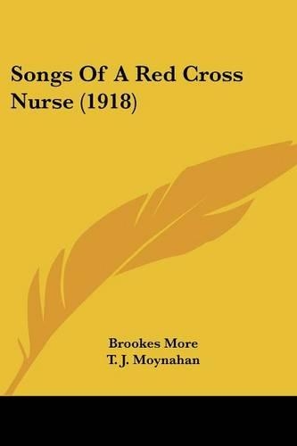 Songs Of A Red Cross Nurse (1918)