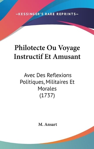 Philotecte Ou Voyage Instructif Et Amusant