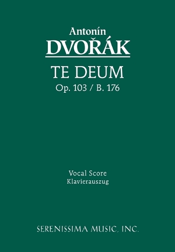 Te Deum, Op.103: Vocal score