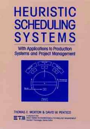 Heuristic Scheduling Systems