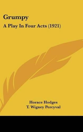 Grumpy: A Play In Four Acts (1921)