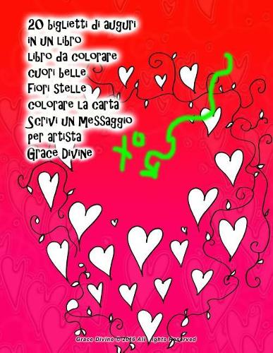 20 biglietti di auguri in un libro libro da colorare cuori belle fiori stelle colorare la carta Scrivi un messaggio per artista Grace Divine