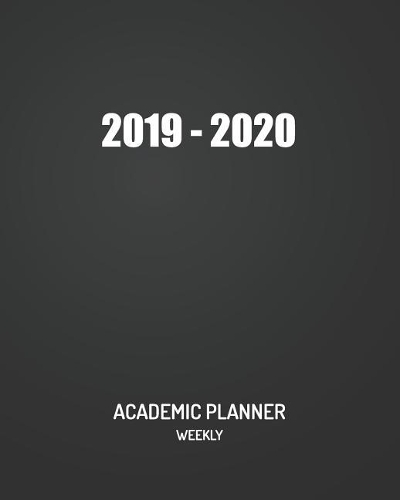 Academic Planner Weekly 2019 - 2020