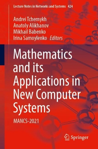 Mathematics and its Applications in New Computer Systems