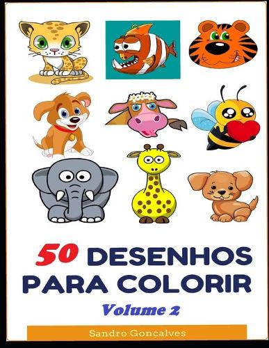 50 Desenhos Para Colorir: Colorir ajuda a diminuir a ansiedade, estabiliza o humor, aumenta a capacidade de atenção e de concentração, é uma ótima forma de relaxar de ter um 