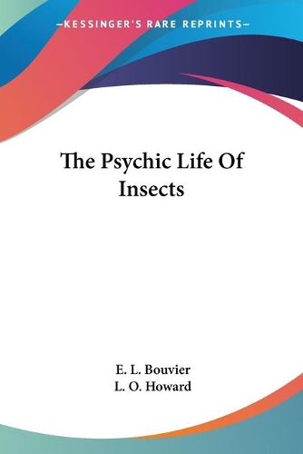 The Psychic Life Of Insects