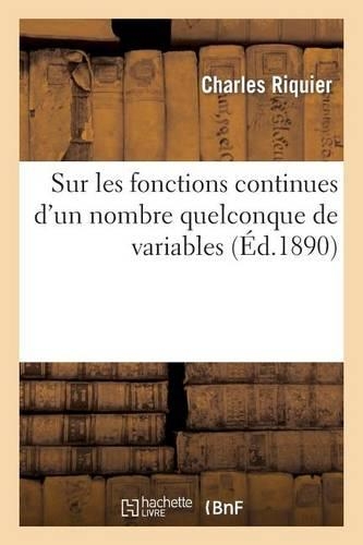 Sur Les Fonctions Continues d'Un Nombre Quelconque de Variables: (Litterature)