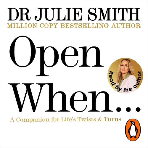 Open When…