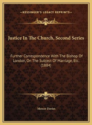 Justice In The Church, Second Series