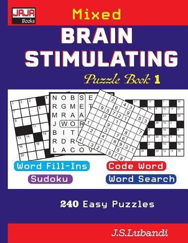 Mixed Brain Stimulating Puzzle Book 1: (1 240 Entertaining Puzzles: 60 Word Fill-Ins, 60 Word Searches)